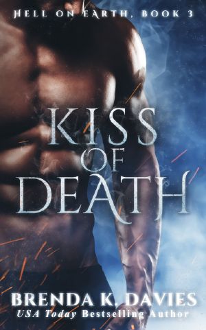 [Hell on Earth 03] • Kiss of Death (Hell on Earth, Book 3)